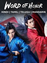Word Of Honor (2021) S1 [Tamil + Telugu + Hindi + Chi]