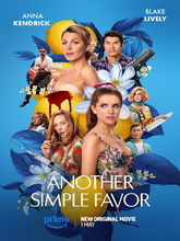 Another Simple Favor (2025) [Tamil + Telugu + Hindi + Kannada + Malayalam + Eng]